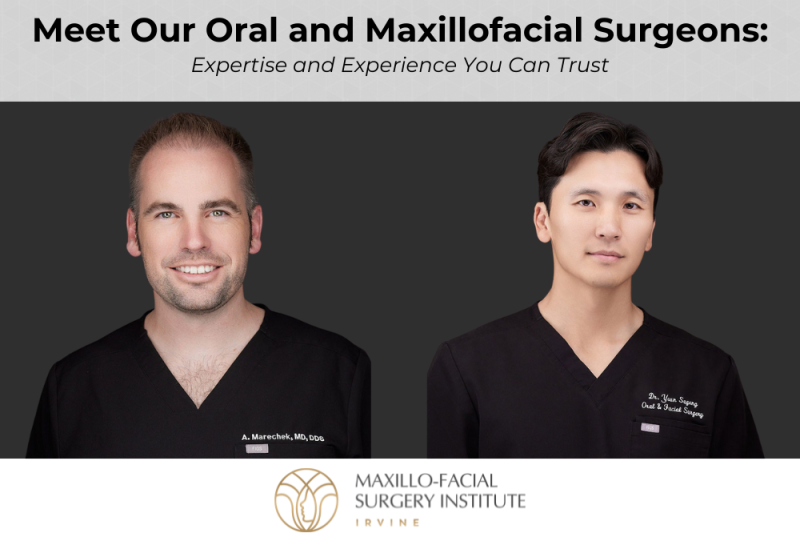 Meet Our Oral and Maxillofacial Surgeons: Expertise and Experience You Can Trust